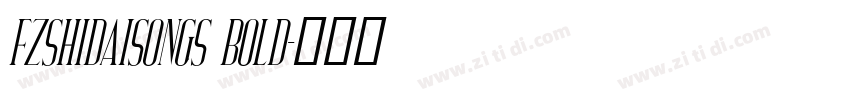 FZShiDaiSongS Bold字体转换